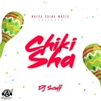 Chiki Sha by Dj Scuff cover