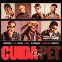 Cuida do Pet by Oldilla & Mc Iguinho Ct & MC Willian & Aaron Modesto cover
