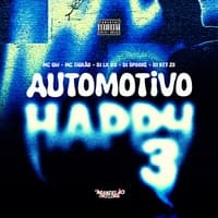 Automotivo Happy 3 by Mc Gw & DJ SPOOKE & Dj lx 05 & Só Mandelão Original cover