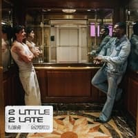 2 Little 2 Late by Levi & Mario cover