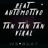 Beat Automotivo Tan Tan Tan Viral by WZ Beat cover