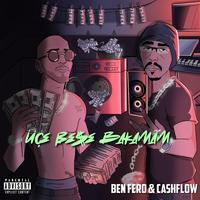 Üçe Beşe Bakamam by Ben Fero & Cash Flow cover
