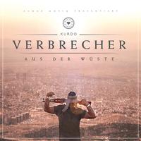Verbrecher aus der Wüste by Kurdo cover