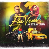 Ela Vem by Mc G15 & Mc Livinho & Perera DJ cover