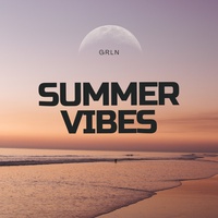 Summer Vibes by GRLN cover