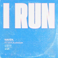 I Run by HAVEN. & Kaitlin Aragon cover