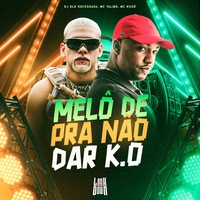 Capa de Melô De Pra Não Dar K.O (feat. Kaiqpr) - Reggae Funk, de DJ SLK Sucessada & MC Talibã & MC Rogê & Lockdown Produtora
