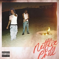 NETFLIX CHILL by Zola & Kalash & PRINC€ cover