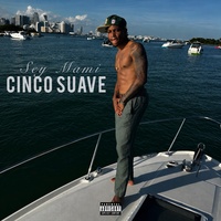 Sey Mami by Cinco Suave cover
