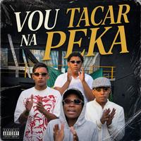 Vou Tacar na Peka by Coral das Quebradas & MC Kauan PV & MC Zignani & Oracioh MC & Mc DR cover