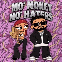 MO' MONEY MO' HATERS artwork