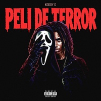 Peli De Terror by Køddy G & THE FAVORITES & Fharid On the Beat cover