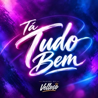 Tá Tudo Bem by Pagode do Velloso & BEMDITO Records cover